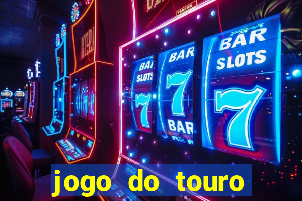 jogo do touro fortune gratis